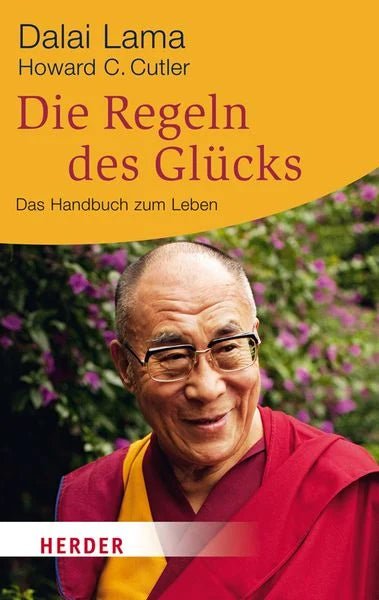 Dalai Lama: Die Regeln des Glücks - Atelier Tibet