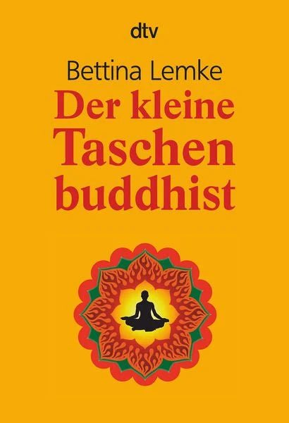 Lemke, Bettina: Der kleine Taschenbuddhist - Atelier Tibet