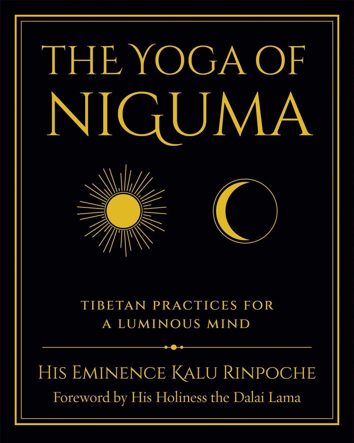Kalu Rinpoche: The Yoga of Niguma - Atelier Tibet