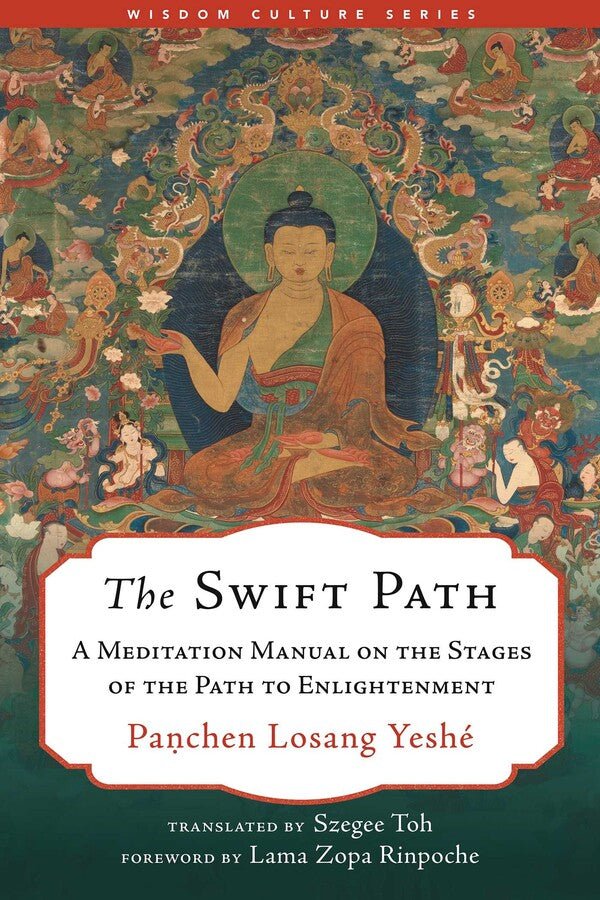 Panchen Losang Yeshé: The Swift Path - Atelier Tibet