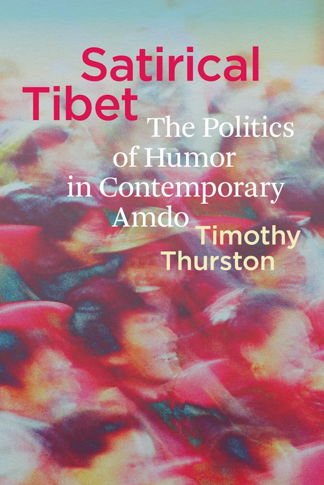 Thurston Timothy: Satirical Tibet - Atelier Tibet