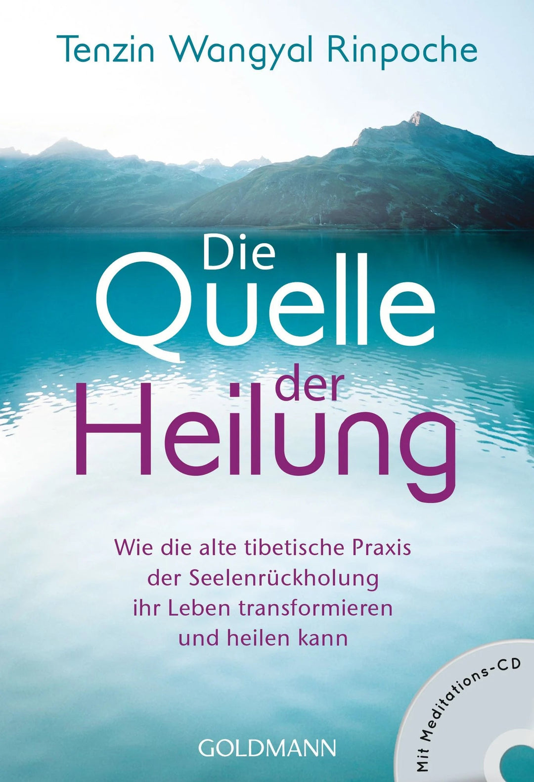 Wangyal Rinpoche T: Die Quelle der Heilung - Atelier Tibet