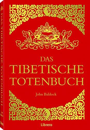Baldock, John: Das Tibetische Totenbuch - Atelier Tibet