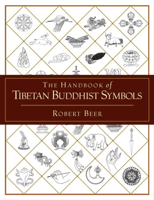 Beer Robert: The Handbook of Tibetan Buddhist Symbols - Atelier Tibet