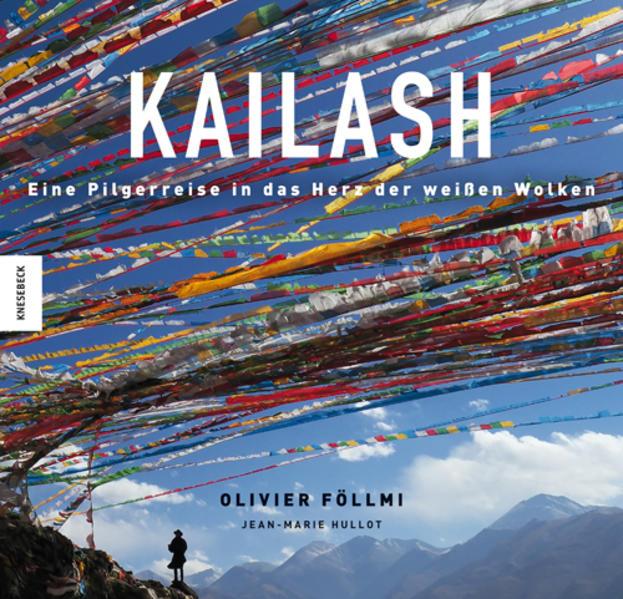 Föllmi, O: Kailash - Atelier Tibet