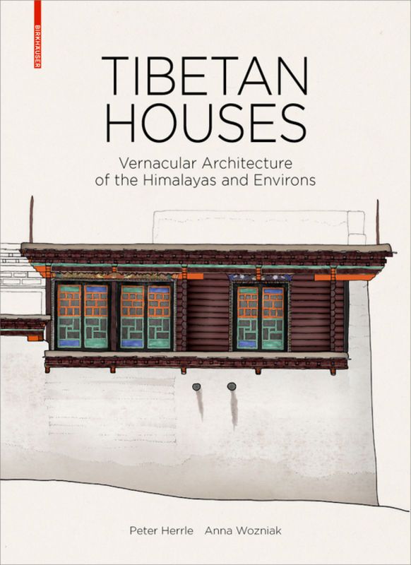 Herrle, P: Tibetan Houses - Atelier Tibet