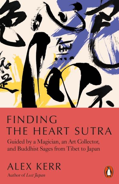 Kerr, A: Finding the Heart Sutra (hardcover) - Atelier Tibet