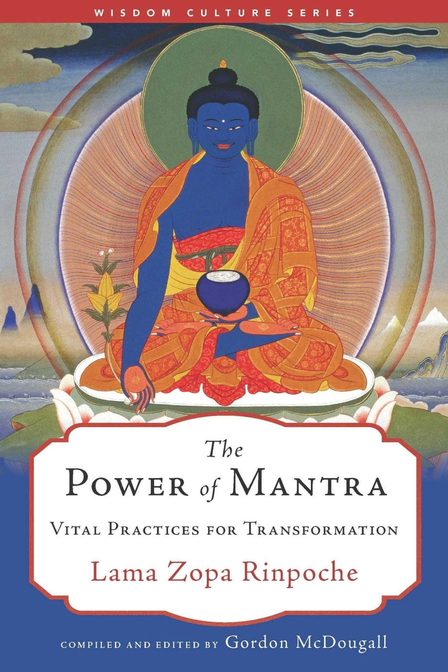 Lama Zopa Rinpoche: The Power of Mantra - Atelier Tibet