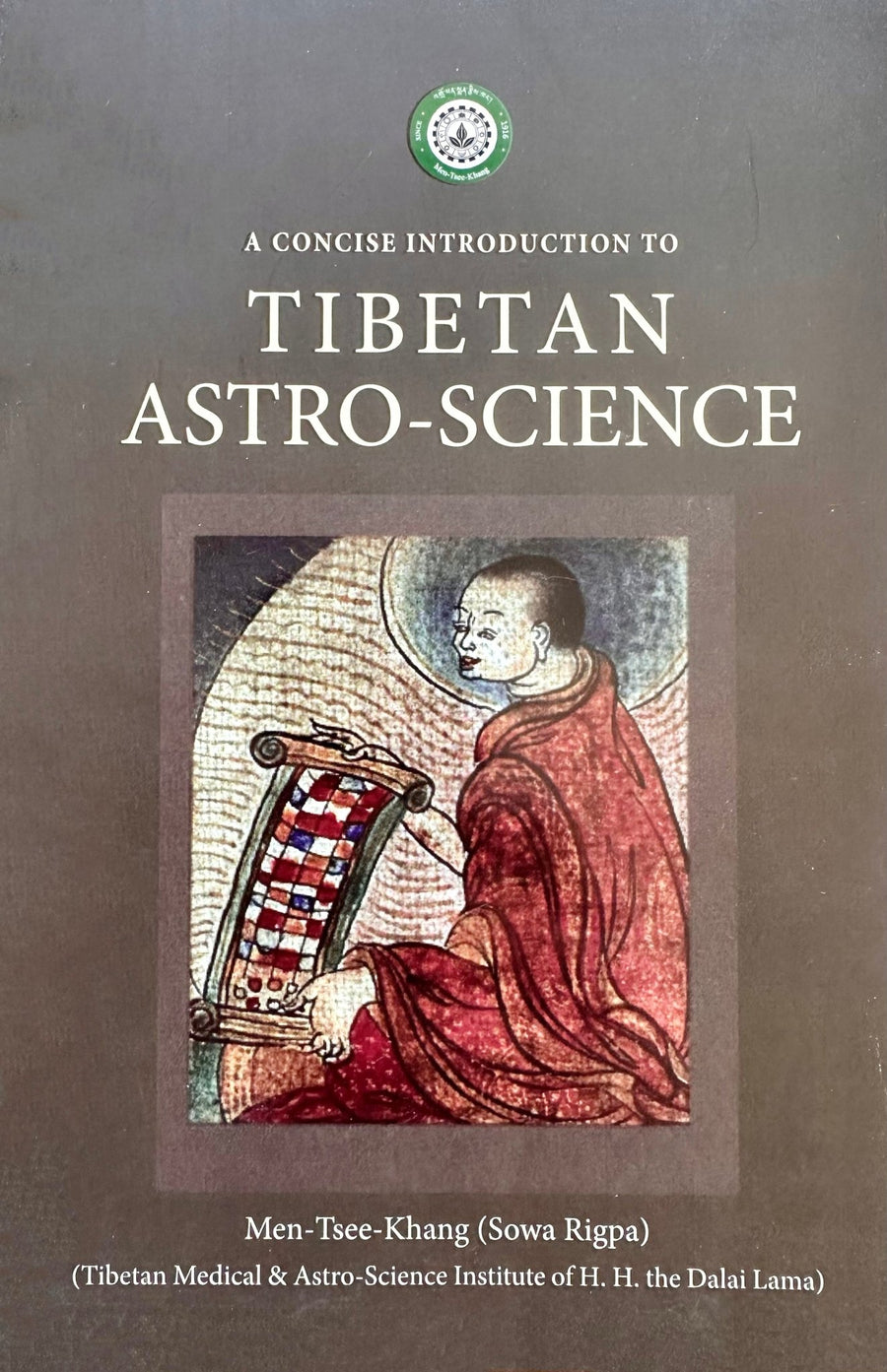 Men-Tse-Khang: Tibetan Astro-Science - Atelier Tibet